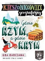 Kieszonkowiec geograficzny Gdzie Rzym, a gdzie Krym (7+). Autor: Opracowanie zbiorowe. SmakLiter.pl Okładka książki Kieszonkowiec geograficzny Gdzie Rzym, a gdzie Krym (7+)