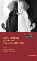 Kino polskie jako kino transnarodowe. Autor: Sebastian Jagielski (red.), Magdalena Podsiadło (. SmakLiter.pl Okładka książki Kino polskie jako kino transnarodowe