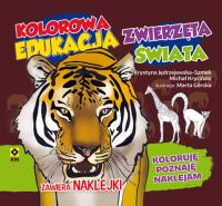 Okładka książki Kolorowa edukacja Zwierzęta świata Naklejka