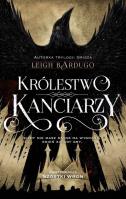 Królestwo kanciarzy TW. Autor: Bardugo Leigh. SmakLiter.pl Okładka książki Królestwo kanciarzy TW