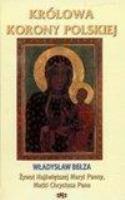 Królowa Korony Polskiej. Autor: Bełza Władysław. SmakLiter.pl Okładka książki Królowa Korony Polskiej
