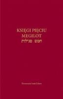 Księgi Pięciu Megilot. Autor: Izaak Cylkow (tłum.). SmakLiter.pl Okładka książki Księgi Pięciu Megilot