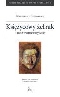 Księżycowy żebrak i inne wiersze rosyjskie. Autor: Bolesław Leśmian. SmakLiter.pl Okładka książki Księżycowy żebrak i inne wiersze rosyjskie
