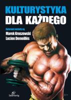 Kulturystyka dla każdego. Autor: Demeilles Lucien, Kruszewski Marek. SmakLiter.pl Okładka książki Kulturystyka dla każdego