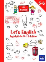 LET'S ENGLISH! Angielski dla 5- i 6-latków. Autor: Opracowanie zbiorowe. SmakLiter.pl Okładka książki LET'S ENGLISH! Angielski dla 5- i 6-latków
