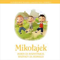 Mikołajek Jeden za wszystkich, wszyscy za jednego. Autor: Opracowanie zbiorowe. SmakLiter.pl Okładka książki Mikołajek Jeden za wszystkich, wszyscy za jednego