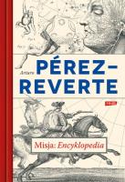 Misja Encyklopedia. Autor: Perez-Reverte Arturo. SmakLiter.pl Okładka książki Misja Encyklopedia