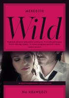 Na krawędzi. Autor: Meredith Wild. SmakLiter.pl Okładka książki Na krawędzi