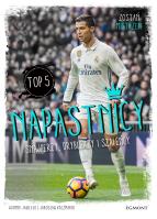 Napastnicy. Jak zostać mistrzem. Autor: Joanna Jagiełło, Kaczmarek Jarosław. SmakLiter.pl Okładka książki Napastnicy. Jak zostać mistrzem