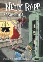 Nelly Rapp i szamanka. Autor: Martin Widmark, Christina Alvner (ilustr.). SmakLiter.pl Okładka książki Nelly Rapp i szamanka