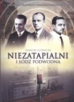 Niezatapialni łódź podwodna. Autor: Ludwicki Marcin. SmakLiter.pl Okładka książki Niezatapialni łódź podwodna