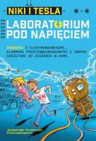 Niki i Tesla. Laboratorium pod napięciem. Autor: Science Bob Pflugfelder, Steve Hockensmith. SmakLiter.pl Okładka książki Niki i Tesla. Laboratorium pod napięciem