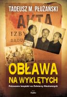 Obława na Wyklętych. Autor: Płużański Tadeusz M.. SmakLiter.pl Okładka książki Obława na Wyklętych