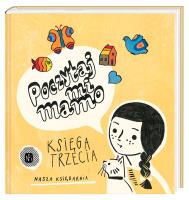Poczytaj mi, mamo. Księga trzecia. Autor: Opracowanie zbiorowe. SmakLiter.pl Okładka książki Poczytaj mi, mamo. Księga trzecia