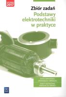 Podstawy elektrotechniki w praktyce. Zbiór zadań. Autor: Artur Bielawski, Grygiel Joanna. SmakLiter.pl Okładka książki Podstawy elektrotechniki w praktyce. Zbiór zadań