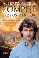 Pompeje Trzy ostatnie dni. Autor: Angela A.. SmakLiter.pl Okładka książki Pompeje Trzy ostatnie dni