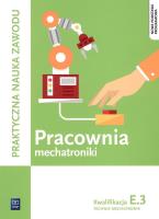 Pracownia mechatroniki. Technik mechatronik. Kwalifikacja E.3
Praktyczna nauka zawodu. Szkoły ponadgimnazjalne. Autor: Robert Dziurski, Piotr Tokarz. SmakLiter.pl Okładka książki Pracownia mechatroniki. Technik mechatronik. Kwalifikacja E.3
Praktyczna nauka zawodu. Szkoły ponadgimnazjalne