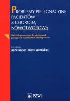Opakowanie Problemy pielęgnacyjne pacjentów z chorobą nowotworową