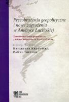 Okładka książki Przeobrażenia geopolityczne i nowe zagrożenia w Ameryce Łacińskiej