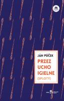 Przez ucho igielne (sploty). Autor: Pucek Jan. SmakLiter.pl Okładka książki Przez ucho igielne (sploty)