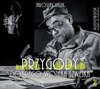 Przygody dobrego wojaka Szwejka... audiobook. Autor: Jaroslav Haek. SmakLiter.pl Okładka książki Przygody dobrego wojaka Szwejka... audiobook