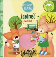 Przygody Fenka. Emocje. Zazdrość. Autor: Magdalena Gruca, Ewa Zontek. SmakLiter.pl Okładka książki Przygody Fenka. Emocje. Zazdrość