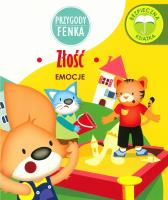 Przygody Fenka. Emocje. Złość. Autor: Magdalena Gruca, Ewa Zontek. SmakLiter.pl Okładka książki Przygody Fenka. Emocje. Złość