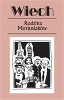 Rodzina Mortusiaków. Autor: Wiech Stefan Wiechecki. SmakLiter.pl Okładka książki Rodzina Mortusiaków