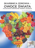 Skarbnica zdrowia owoce świata. Autor: Chlabicz Maria. SmakLiter.pl Okładka książki Skarbnica zdrowia owoce świata
