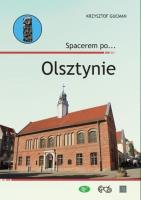Spacerem po… Olsztynie. Autor: Krzysztof Gucman. SmakLiter.pl Okładka książki Spacerem po… Olsztynie
