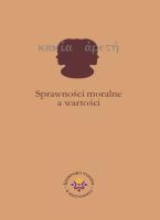 Sprawności moralne a wartości. Autor: Jazukiewicz Iwona, Rojewska Ewa. SmakLiter.pl Okładka książki Sprawności moralne a wartości