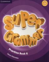 Super Grammar Practice book 6. Autor: Holcombe Garan. SmakLiter.pl Okładka książki Super Grammar Practice book 6