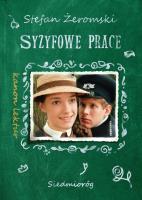 Syzyfowe prace. Autor: Żeromski Stefan. SmakLiter.pl Okładka książki Syzyfowe prace