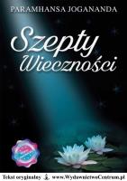Szepty wieczności. Autor: Paramhansa Joganada. SmakLiter.pl Okładka książki Szepty wieczności