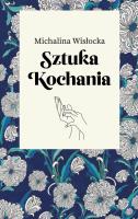 Sztuka kochania.. Autor: Wisłocka Michalina. SmakLiter.pl Okładka książki Sztuka kochania.