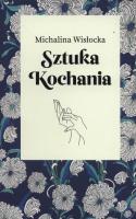 Sztuka kochania. Autor: Wisłocka Michalina. SmakLiter.pl Okładka książki Sztuka kochania