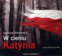 W cieniu Katynia. Autor: Swianiewicz Stanisław. SmakLiter.pl Okładka książki W cieniu Katynia