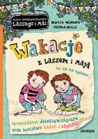 Wakacje z Lassem i Mają. Co się nie zgadza?. Autor: Martin Widmark. SmakLiter.pl Okładka książki Wakacje z Lassem i Mają. Co się nie zgadza?