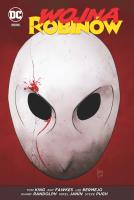 Wojna Robinów. Nowe DC Comics. Autor: Lee Bermejo, Fawkes Ray, Fletcher Brenden. SmakLiter.pl Okładka książki Wojna Robinów. Nowe DC Comics