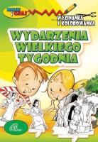 Wycinanka i kolorowanka. Wydarzenia Wielkiego Tyg.. Autor:   Praca zbiorowa. SmakLiter.pl Okładka książki Wycinanka i kolorowanka. Wydarzenia Wielkiego Tyg.
