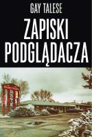 Zapiski podglądacza. Autor: Talese Gay. SmakLiter.pl Okładka książki Zapiski podglądacza