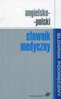 Angielsko-polski słownik medyczny. Autor:   Praca zbiorowa. SmakLiter.pl Okładka książki Angielsko-polski słownik medyczny