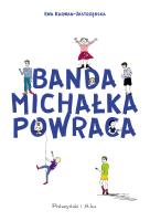 Banda Michałka powraca. Autor: Karwan-Jastrzębska Ewa. SmakLiter.pl Okładka książki Banda Michałka powraca