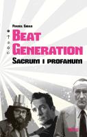 Beat Generation Sacrum i profanum. Autor: Gibas Paweł. SmakLiter.pl Okładka książki Beat Generation Sacrum i profanum
