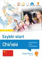 Chiński Szybki start Intensywny kurs od podstaw poziom podstawowy A1-A2. Autor: SpeakMandarin.com. SmakLiter.pl Okładka książki Chiński Szybki start Intensywny kurs od podstaw poziom podstawowy A1-A2