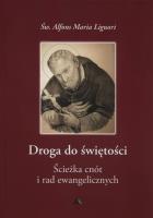 Droga do świętości. Autor: św. Alfons Maria de Liguori. SmakLiter.pl Okładka książki Droga do świętości