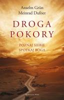 Droga pokory. Poznaj siebie. Spotkaj Boga. Autor: Meinrad Dufner, Anselm Grn. SmakLiter.pl Okładka książki Droga pokory. Poznaj siebie. Spotkaj Boga