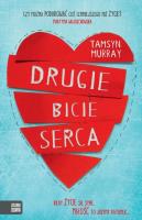 Drugie bicie serca. Autor: Tamsyn Murray. SmakLiter.pl Okładka książki Drugie bicie serca