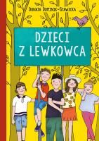 Dzieci z Lewkowca. Autor: Dominik-Stawicka Donata. SmakLiter.pl Okładka książki Dzieci z Lewkowca