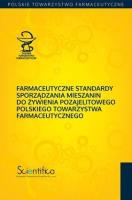 Farmaceutyczne standardy sporządzania mieszanin. Autor: mgr farm.Elżbieta Balcerzak, dr n. farm. Krystyna. SmakLiter.pl Okładka książki Farmaceutyczne standardy sporządzania mieszanin